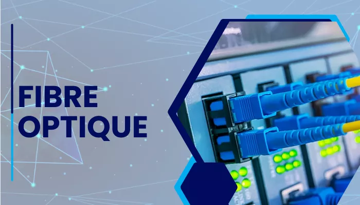 Fibres Optiques
